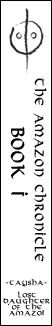 The Amazon Chronicle - Book I - Taysha - Lost Daughter of the Amazoi The Amazon Chronicle - Book I - Taysha - Lost Daughter of the Amazoi